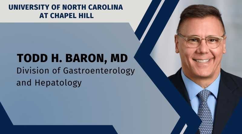 Todd H. Baron, MD, Division of Gastroenterology and Hepatology, University of North Carolina in Chapel Hill, Chapel Hill, North Carolina