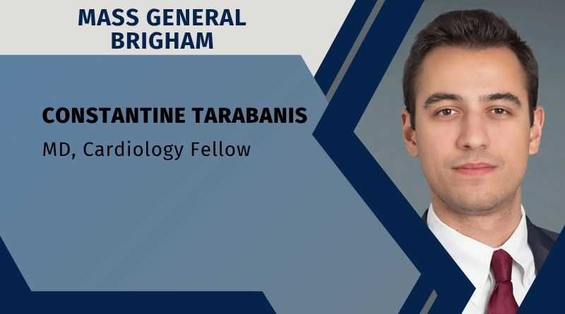 Constantine Tarabanis, MD, Cardiology Fellow, Mass General Brigham